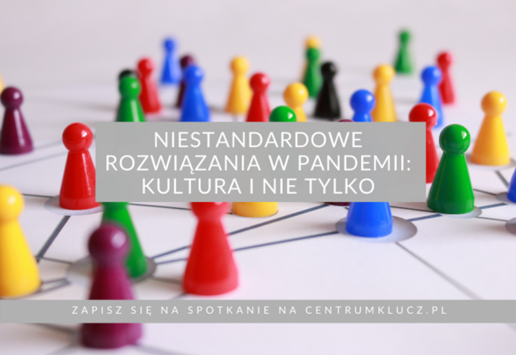 Plakat, na którym widać pionki do gry i napis: "Niestandardowe rozwiązania w pandemii: Kultura i nie tylko"   